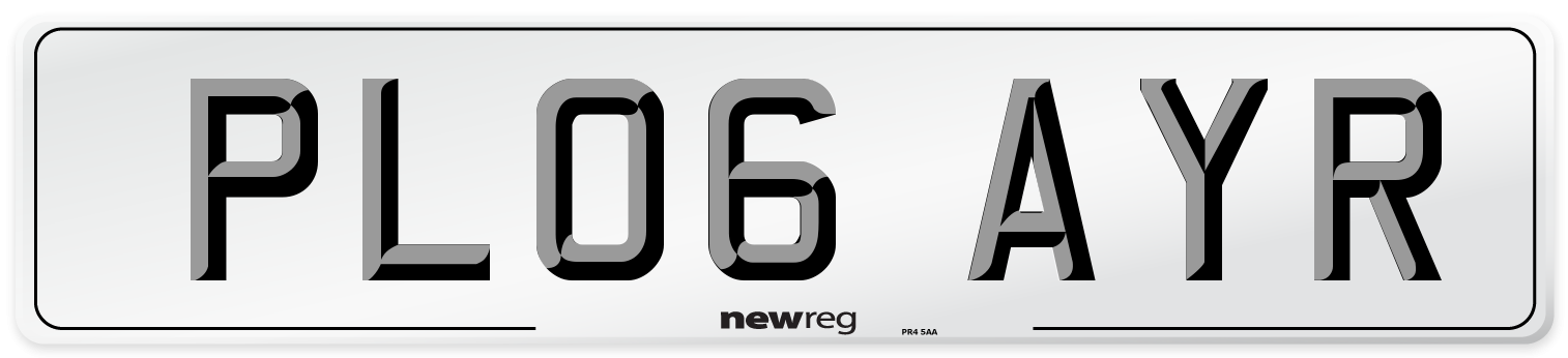 PL06 AYR Number Plate from New Reg